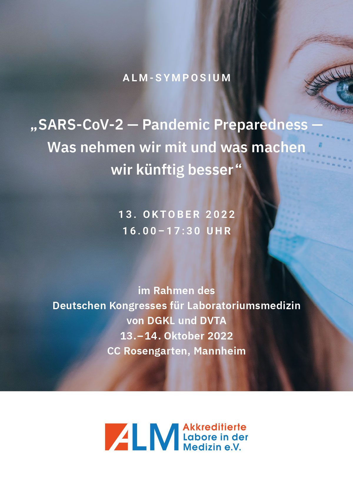 ALM-Symposium: „SARS-CoV-2 — Pandemic Preparedness — Was nehmen wir mit und was machen wir künftig besser“